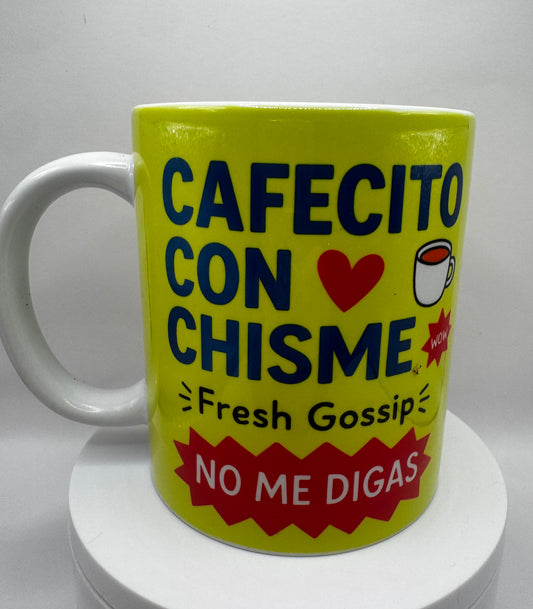 Cafecito Con Chisme 11 oz Mug